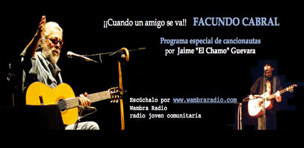 Cancionautas – Homenaje Facundo Cabral producido por Jaime “El Chamo” Guevara