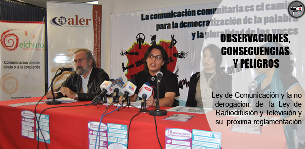 Ley de Comunicación y la no derogación de la Ley de Radiodifusión y Televisión y su próxima reglamentación en Ecuador