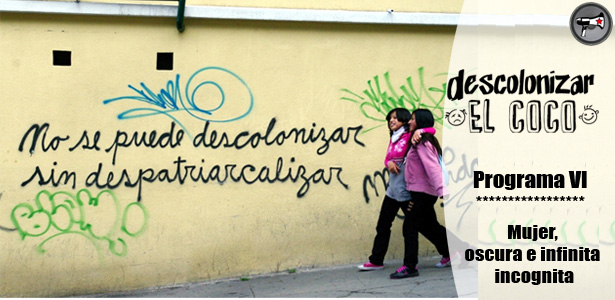 Descolonizar el Coco programa VII: modernidad y colonización del día de la mujer