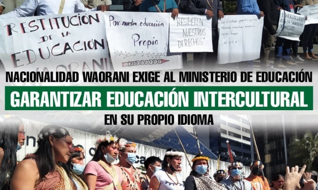 Nacionalidad Waorani exige al Ministerio de Educación garantizar educación intercultural en su propio idioma