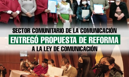 Sector comunitario de la comunicación entregó propuesta de reforma a la Ley de Comunicación