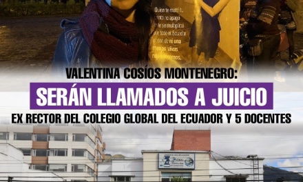 El ex rector del Colegio Global del Ecuador y 5 docentes serán llamados a juicio por el feminicidio de Valentina Cosíos Montenegro