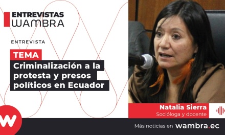 Natalia Sierra: “El Gobierno busca un enemigo interno porque no puede controlar las mafias”