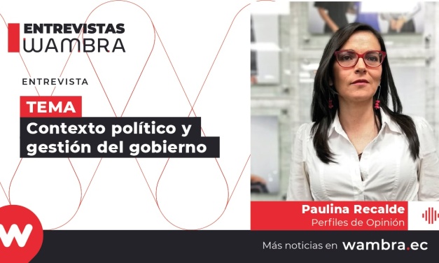 Paulina Recalde: “Guillermo Lasso tiene las cifras más bajas de todo el tiempo que lleva en gestión”