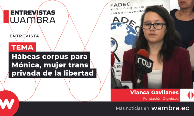 Vianca Gavilánes: “Lo grave de la situación de Mónica es que ella no estaba con una sentencia ejecutoriada”