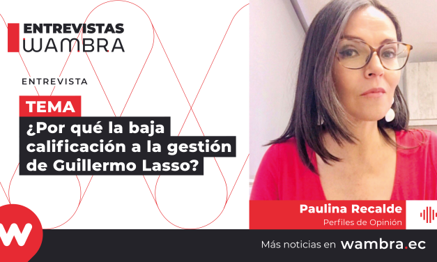 Paulina Recalde: 83% de la ciudadanía no cree en el presidente Guillermo Lasso