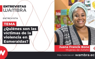 Juana Francis Bone: “No hay plan de vida en estos momentos en Esmeraldas”