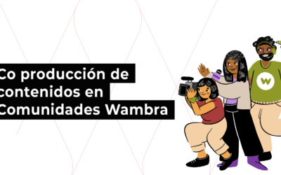 Bases de la convocatoria Comunidades Wambra